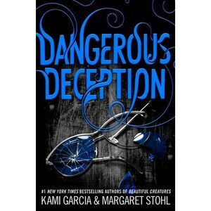 Dangerous Deception -- Kami Garcia